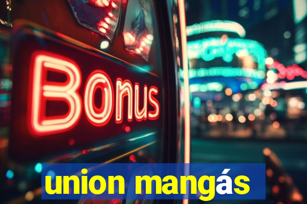 union mangás